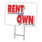 Signmission Rent To Own Yard Sign & Stake outdoor plastic coroplast window, C-1216 Rent To Own C-1216 Rent To Own - alternate 1